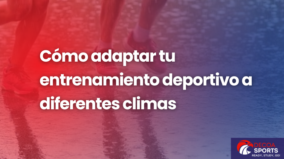 Cómo adaptar ejercicios para condiciones climáticas 1 como adaptar ejercicios para condiciones climaticas