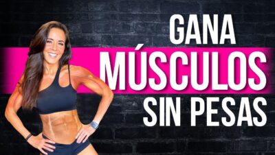 pasos para construir musculo sin equipo